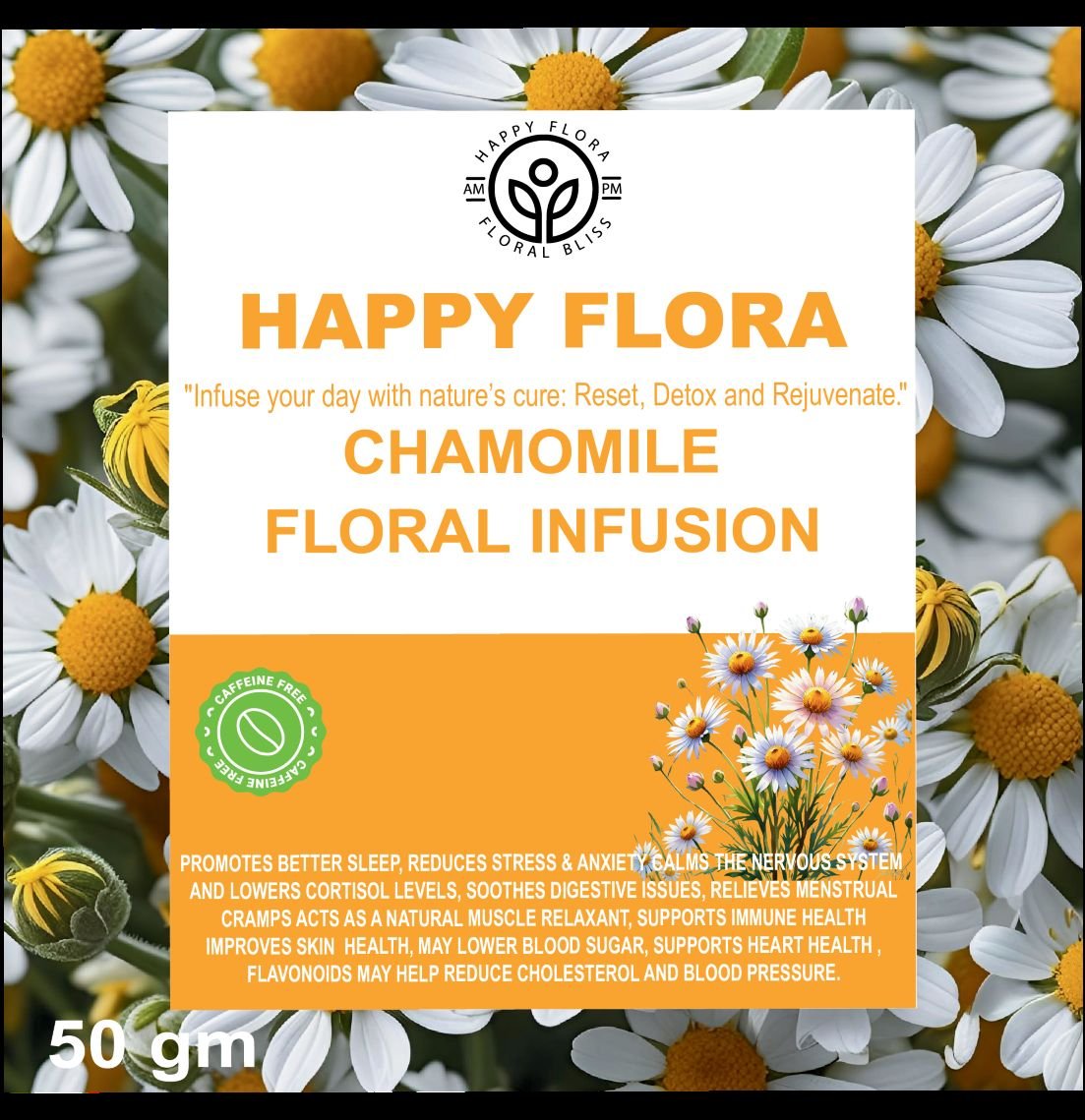 Official front label packaging graphic for Happy Flora 50g loose chamomile botanical infusion.